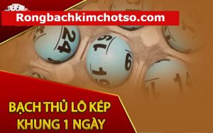 Lô kép khung 1 ngày