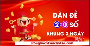 Dàn đề 20 số khung 3 ngày