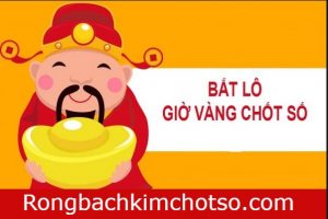 Giờ vàng chốt số hôm nay