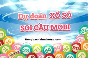 Soi cầu mobi xổ số miền bắc