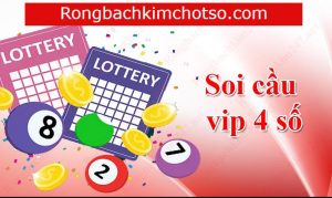 Soi cầu Vip 4 số