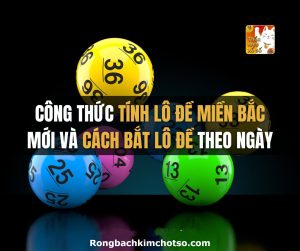 Cách tính lô đề miền bắc