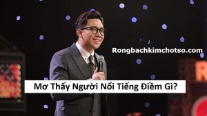 Mơ thấy người nổi tiếng