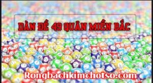 Dàn đề 49 số đánh quanh năm