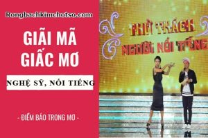 Nằm mơ thấy người nổi tiếng