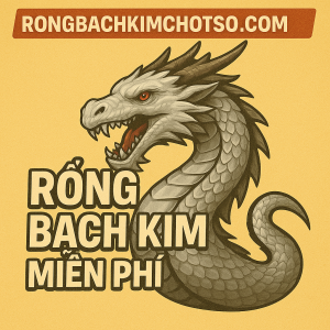 Rồng bạch kim chính xác